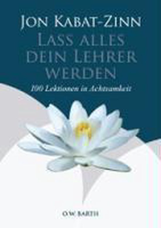 Jeder Augenblick kann dein Lehrer sein - cover