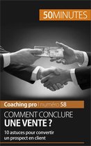 Coaching pro 58 - Comment conclure une vente ?