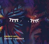 Chicos Y Mendez - Esencia (CD)