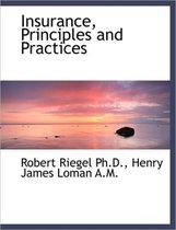 Insurance, Principles and Practices