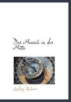 Der Mensch in Der Mitte