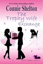 Heist Ladies Caper Mysteries 2 - The Trophy Wife Exchange
