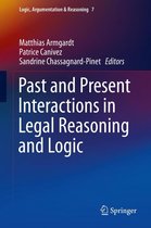 Logic, Argumentation & Reasoning 7 - Past and Present Interactions in Legal Reasoning and Logic