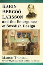 Karin Bergoeoe Larsson and the Emergence of Swedish Design