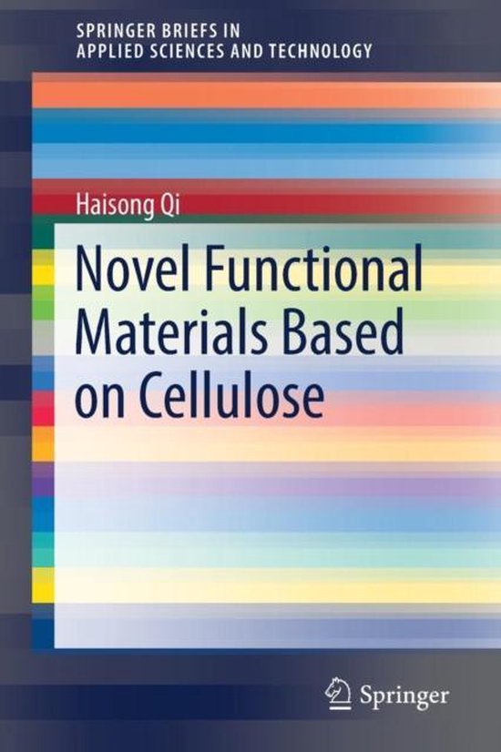 Novel Functional Materials Based on Cellulose | 9783319495910 | Haisong ...