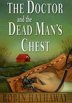 Dr. Fenimore Mysteries 3 - The Doctor and the Dead Man's Chest