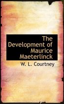 The Development of Maurice Maeterlinck