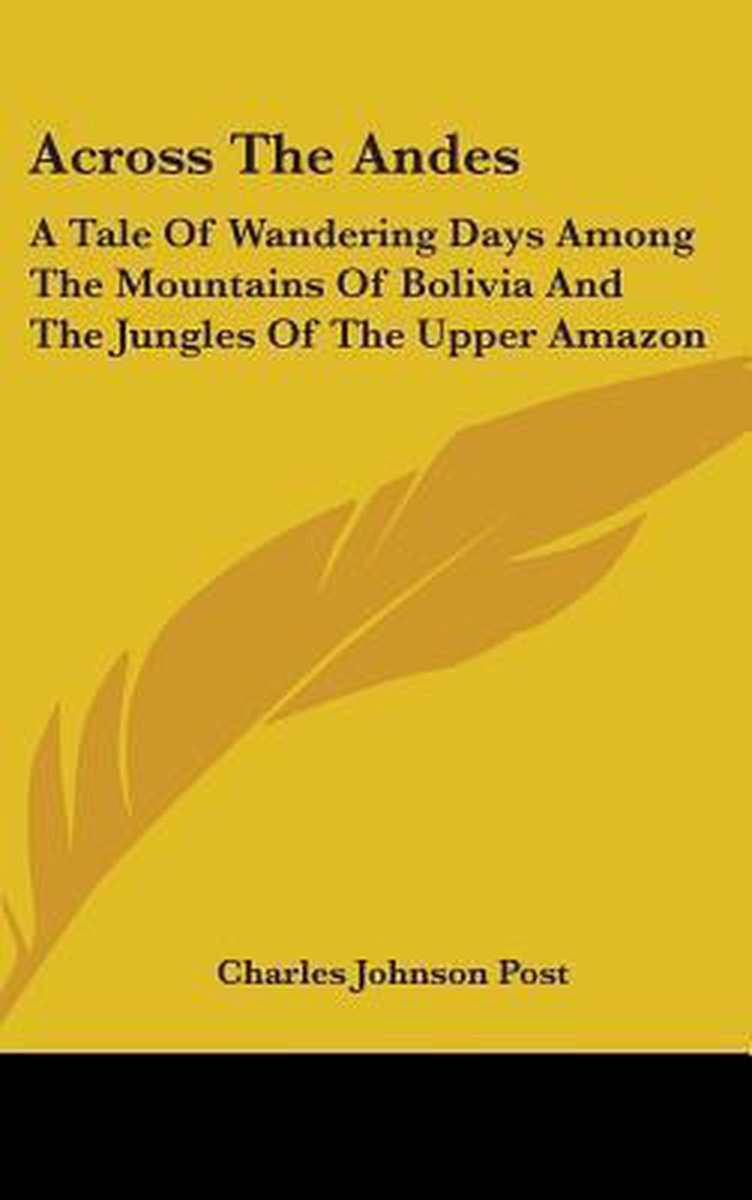Across The Andes van Charles Johnson Post