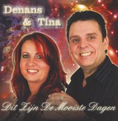 Denans & Tina van Beeck - Dit zijn de mooiste dagen (CD-Single)