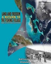 Land and Freedom - A Return to the Fishing Village