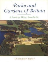 The Parks and Gardens of Britain