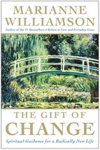 The Marianne Williamson Series - The Gift of Change