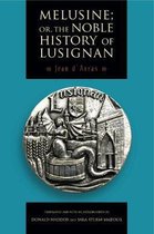 Melusine; or, The Noble History of Lusignan