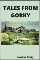 Tales from Gorky