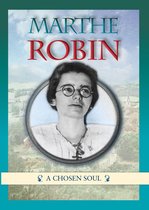 Biographies - Marthe Robin