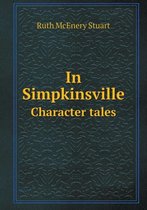 In Simpkinsville Character Tales