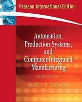 Automation, Production Systems, and Computer-Integrated Manufacturing