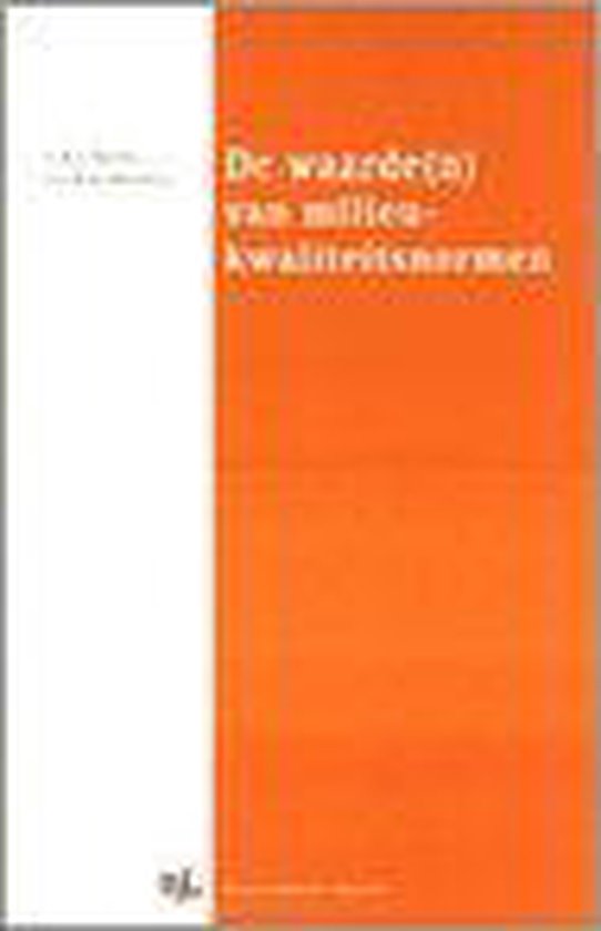 Boek cover De waarde(n) van milieukwaliteitsnormen van L.A.J. Spaans (Paperback)