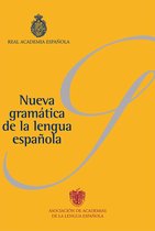 NUEVAS OBRAS REAL ACADEMIA - Nueva gramática de la lengua española (Pack)