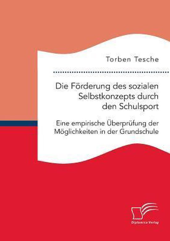 Die Förderung des sozialen Selbstkonzepts durch den Schulsp ... - cover