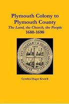 Plymouth Colony to Plymouth County