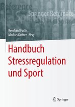Springer Reference Psychologie - Handbuch Stressregulation und Sport