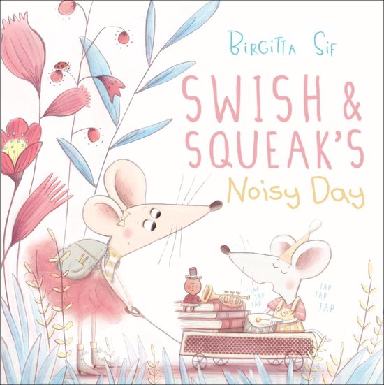 Swish and Squeak's Noisy Day - cover