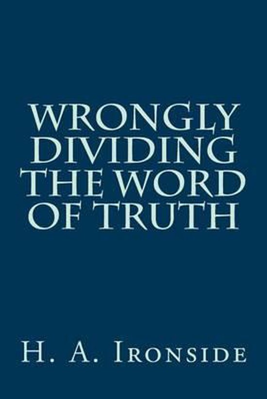 Wrongly Dividing the Word of Truth - cover