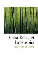 Studia Biblica Et Ecclesiastrica