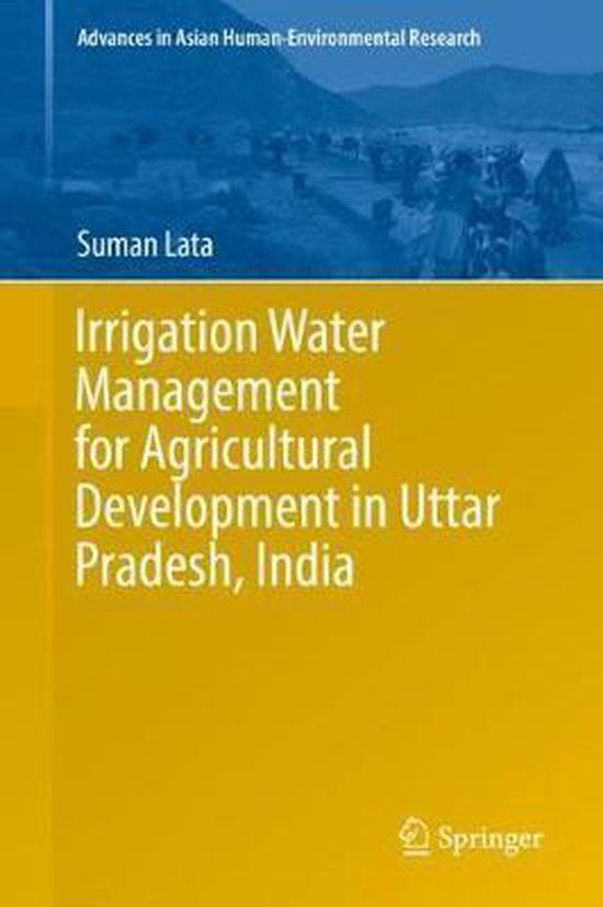 Irrigation Water Management for Agricultural Development in Uttar