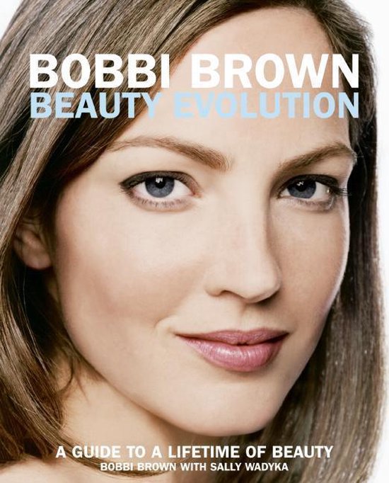 Bobbi Brown Beauty Evolution - cover