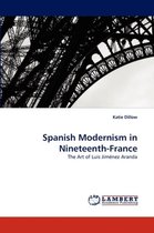 Spanish Modernism in Nineteenth-France