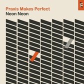 Praxis Makes.. -Deluxe-