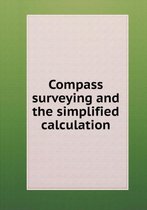 Compass surveying and the simplified calculation