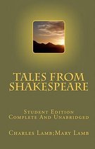 Tales from Shakespeare Student Edition Complete and Unabridged