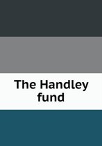 The Handley fund