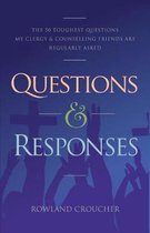 Questions & Responses- Questions and Responses