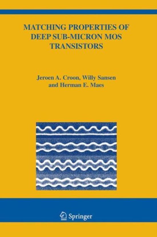 Matching Properties of Deep Sub-Micron MOS Transistors - cover