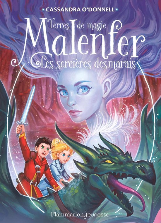 Malenfer - Terres de magie 4 - Malenfer - Terres de magie (Tome 4) - Les Sorcières des marais