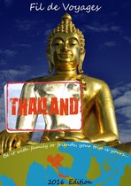 Fil de Voyages 4 - THAILAND