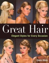 Great Hair Elegant Styles For Every Occ
