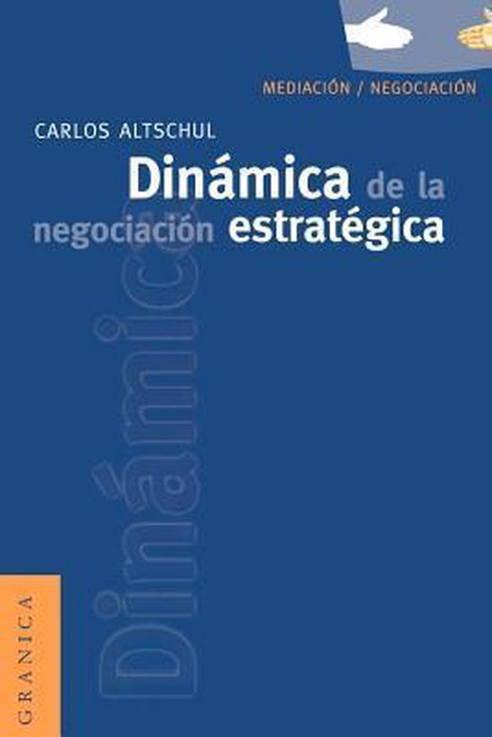 Dinamica De La Negociacion Estrategica - cover
