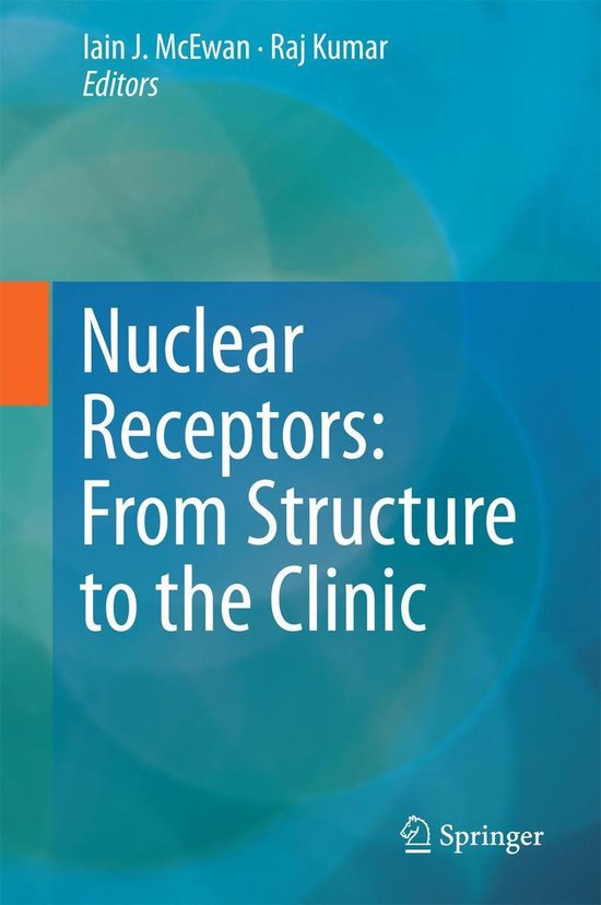 Nuclear Receptors: From Structure to the Clinic - cover