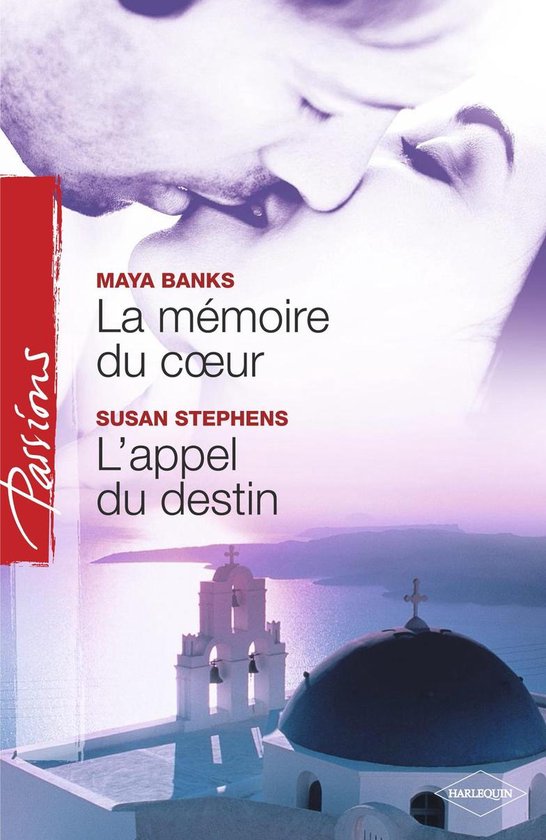 La mémoire du coeur - L'appel du destin (Harlequin Passions)