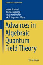 Mathematical Physics Studies - Advances in Algebraic Quantum Field Theory
