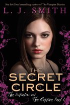 Secret Circle 1 - The Secret Circle: The Initiation and The Captive Part I