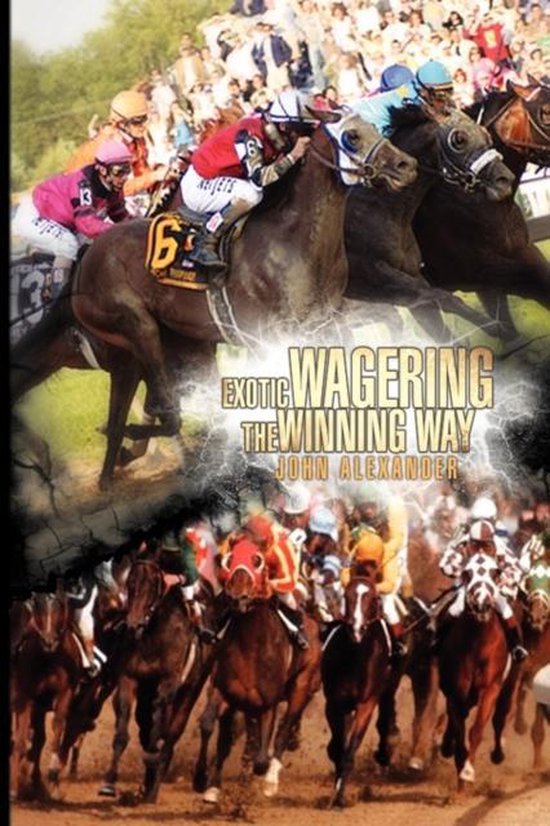 Exotic Wagering the Winning Way - cover