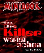 MINIBOOK 002: Die Killer warten schon