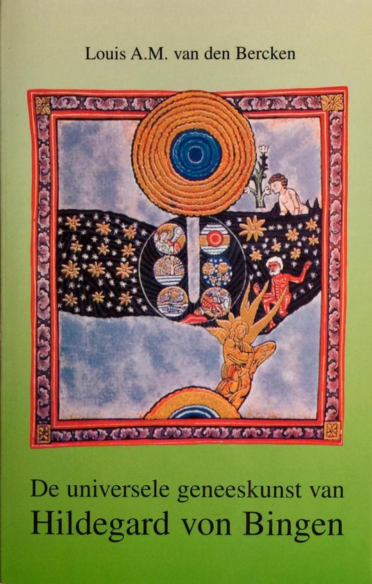 Universele geneeskunst van hildegard von bingen