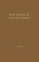 New Looks at Italian Opera